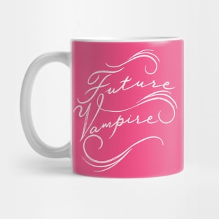 Future Vampire Elegant Calligraphy Mug